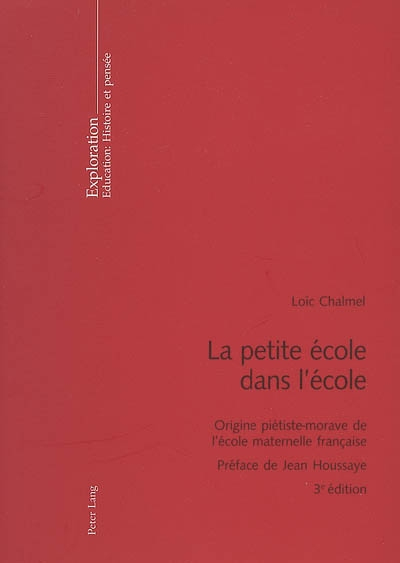 La petite école dans l'école : origine piétiste-morave de l'école maternelle française