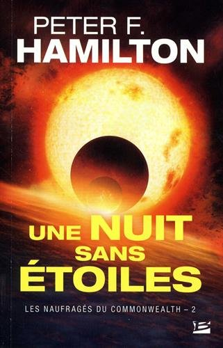 Les naufragés du Commonwealth. Vol. 2. Une nuit sans étoiles