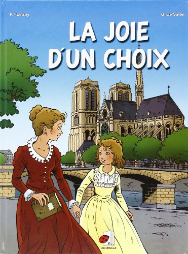 La joie d'un choix