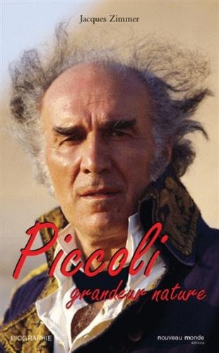 Piccoli, grandeur nature