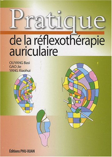 Pratique de la réflexothérapie auriculaire