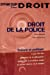 Droit de la police : théorie et pratique