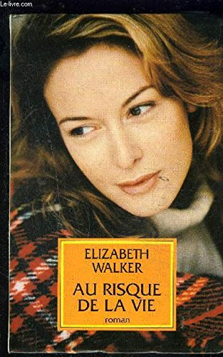 Au risque de la vie