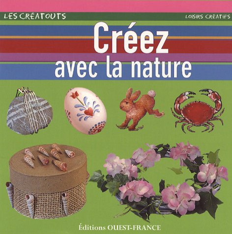 Créez avec la nature
