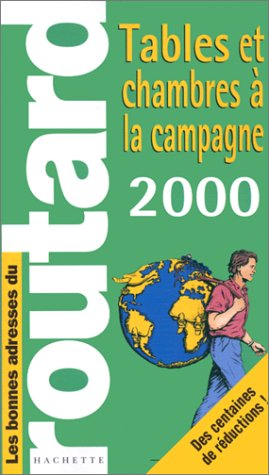 guide du routard des tables et chambres, 2000-2001
