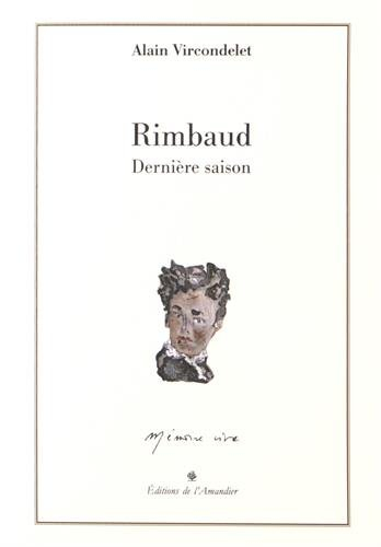 Rimbaud : dernière saison