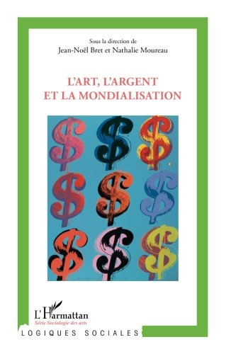 L'art, l'argent et la mondialisation