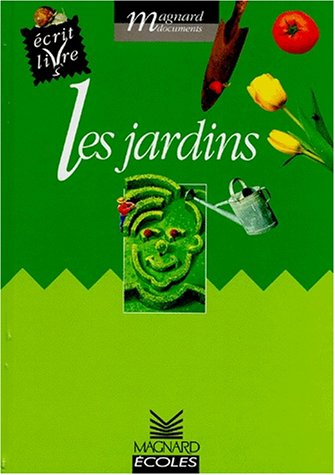 Les jardins : cycle 2