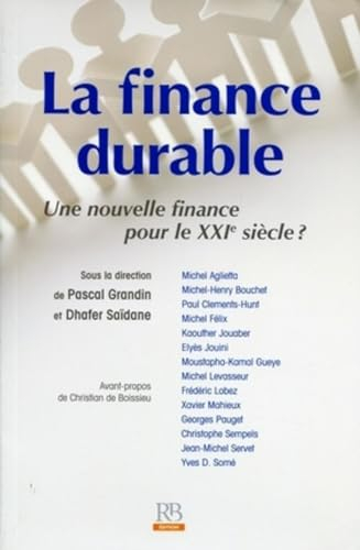 La finance durable : une nouvelle finance pour le XXIe siècle ?
