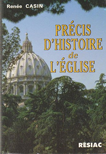 précis d'histoire de l'eglise, mère de nos libertés