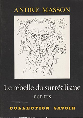 le rebelle du surréalisme
