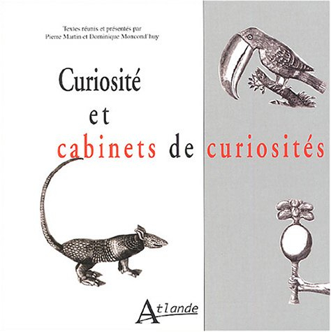 Curiosités et cabinets de curiosités