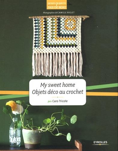 My sweet home : objets déco au crochet