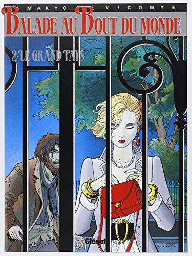 Balade au bout du monde. Vol. 2. Le grand pays