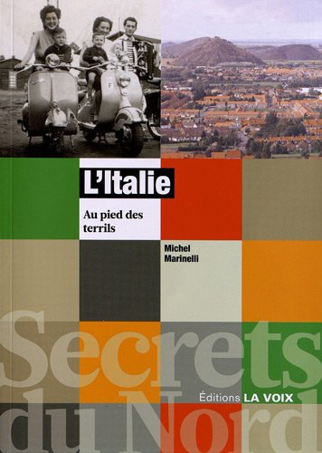 L'Italie : au pied des terrils