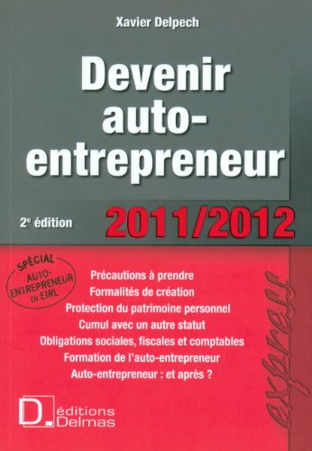 Devenir auto-entrepreneur : 2011-2012