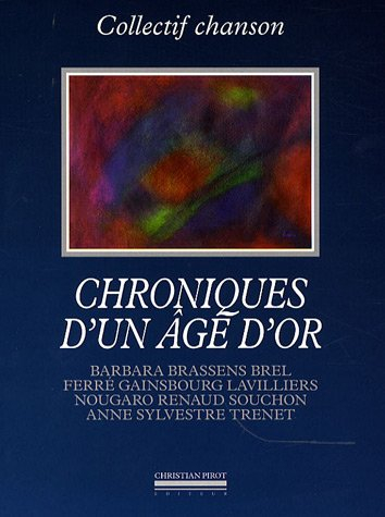 Chroniques d'un âge d'or