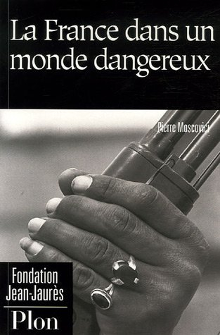 La France dans un monde dangereux : de l'exception à l'influence