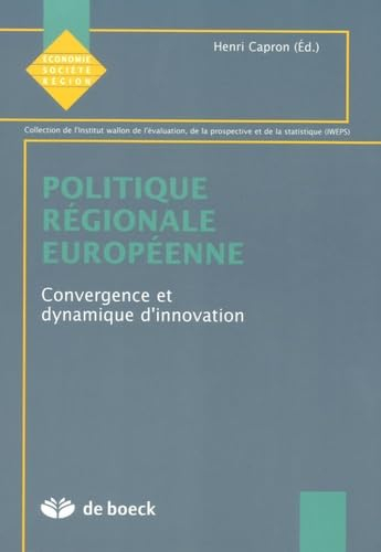 Politique régionale européenne : convergence et dynamique d'innovation