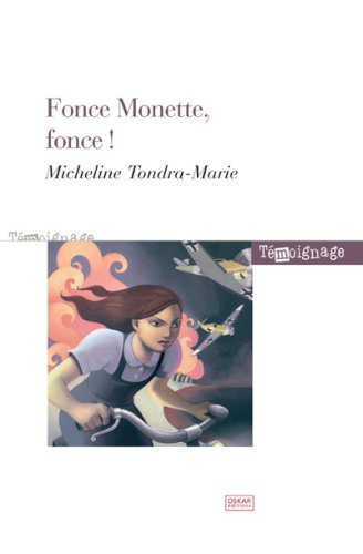 Fonce ! Monette, fonce !