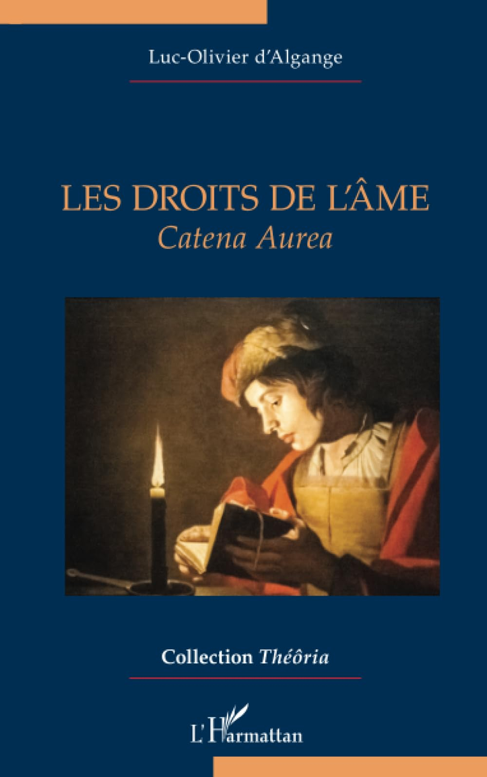 Les droits de l'âme : catena aurea