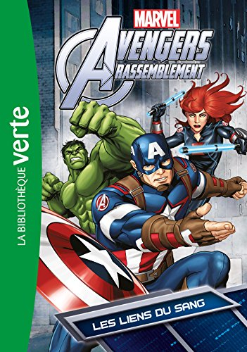 Avengers rassemblement. Vol. 5. Les liens du sang
