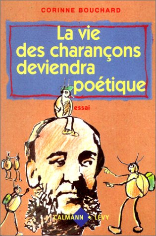 La Vie des charançons deviendra poétique