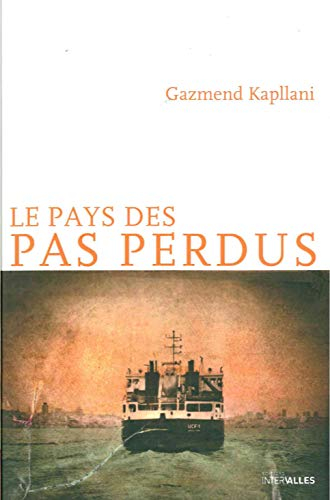 Le pays des pas perdus