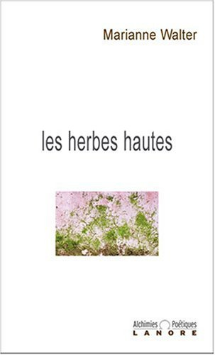 Les herbes hautes