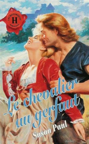 le chevalier au gerfaut : collection : harlequin les historiques n, 85