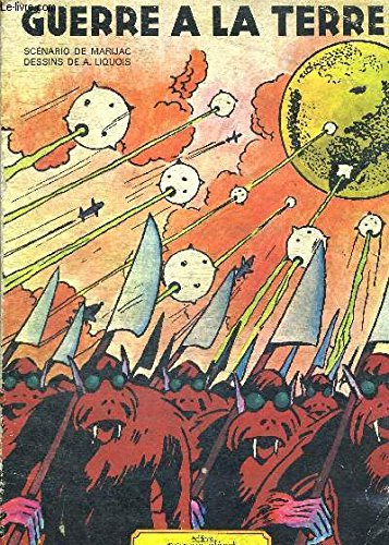 Guerre à la terre : 01