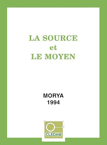 La source et le moyen