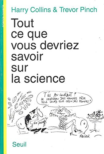 Tout ce que vous devriez savoir sur la science