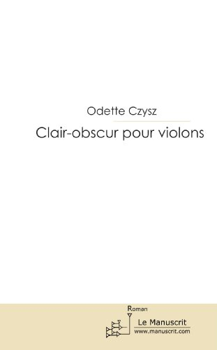 clair-obscur pour violons