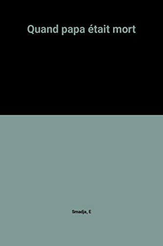 Quand papa était mort