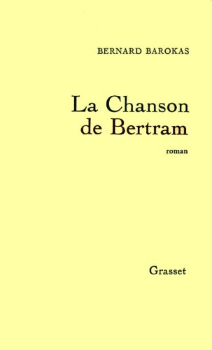 la chanson de bertram, ou, le merveilleux voyage de bertram autour de la méditerranée