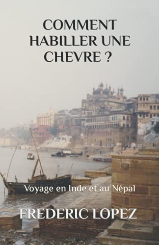 Comment habiller une chèvre ?