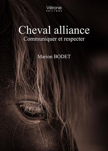 Cheval alliance : Communiquer et respecter