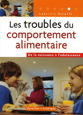 Les troubles du comportement alimentaire : de la naissance à l'adolescence