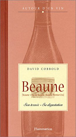 Beaune : Beaune, Côte-de-Beaune, Beaune Premier Cru