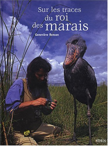 Sur les traces du roi des marais