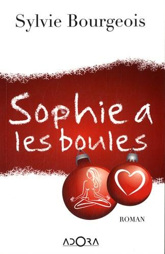 Sophie a les boules