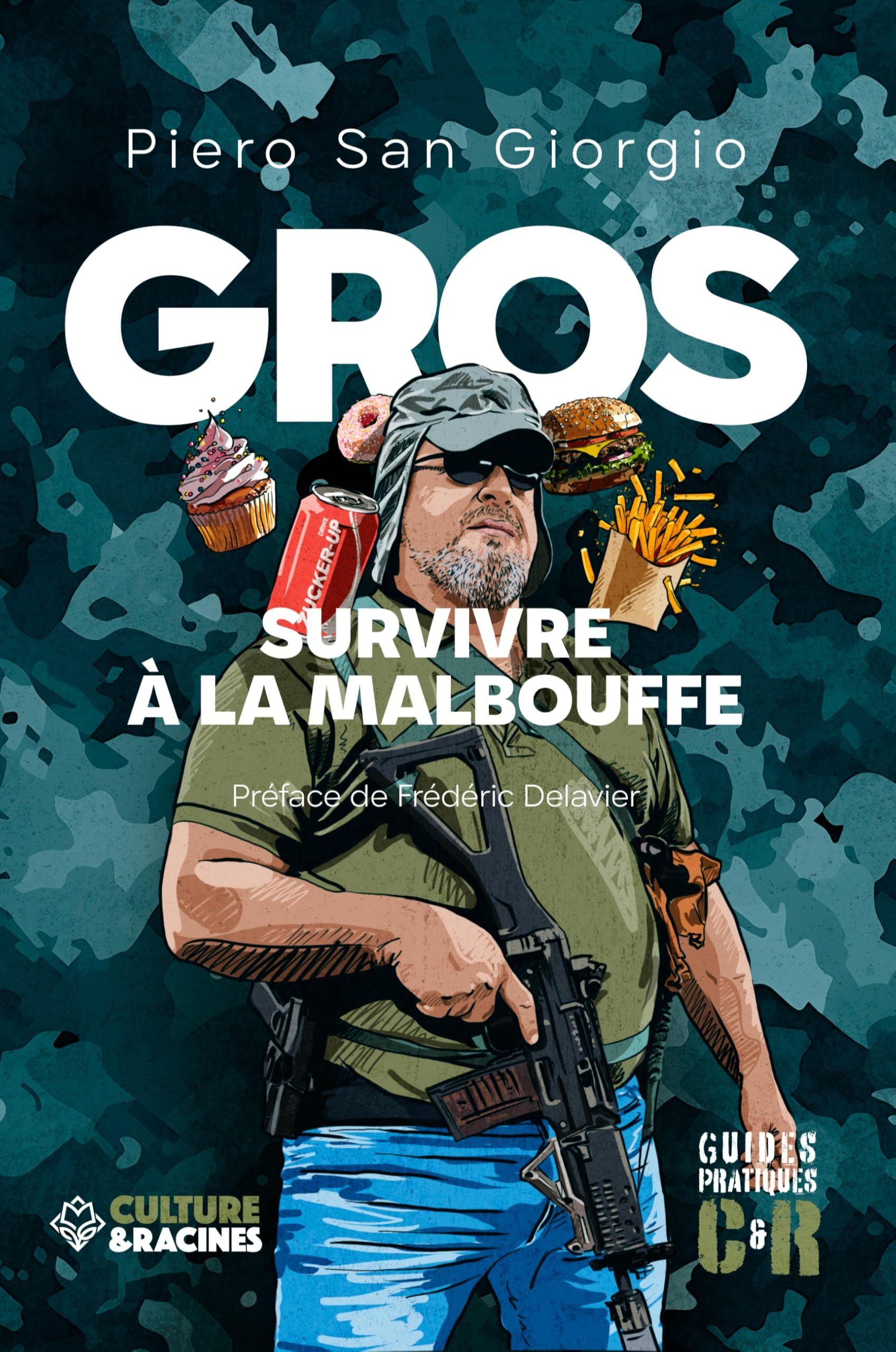 Gros : survivre à la malbouffe