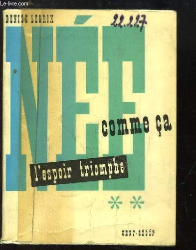 née comme ça. tome 2 : l'espoir triomphe.