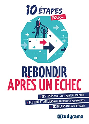 10 étapes pour rebondir après un échec et garder confiance en soi