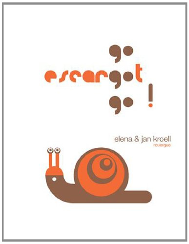 Go escargot go !