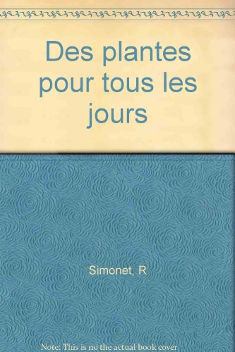 Des Plantes pour tous les jours