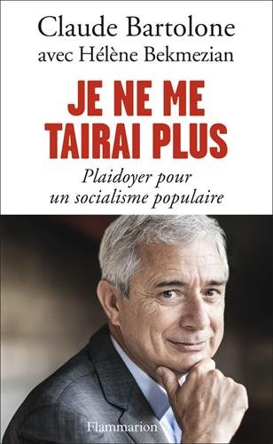 Je ne me tairai plus : plaidoyer pour un socialisme populaire