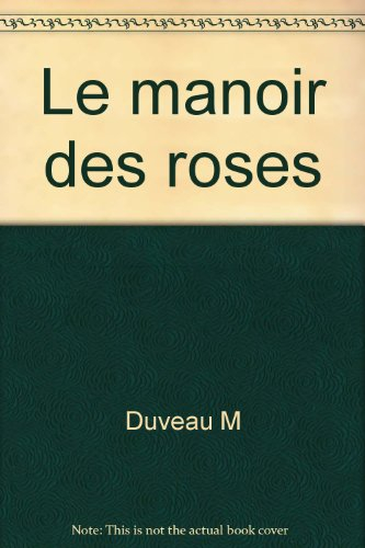 le manoir des roses