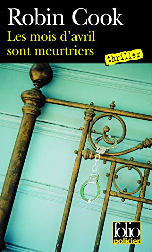 Les mois d'avril sont meurtriers